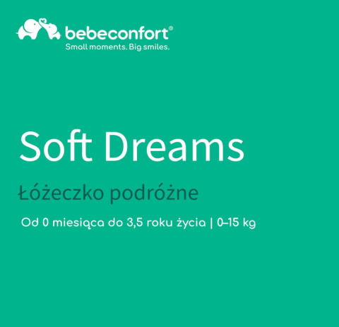 Bebeconfort Soft Dreams – kompaktowe łóżeczko turystyczne Bebeconfort Soft Dreams – kompaktowe łóżeczko turystyczne